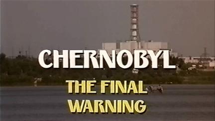Chernobyl: The Final Warning poster