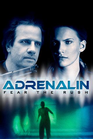 Adrenaline: Fear The Rush poster