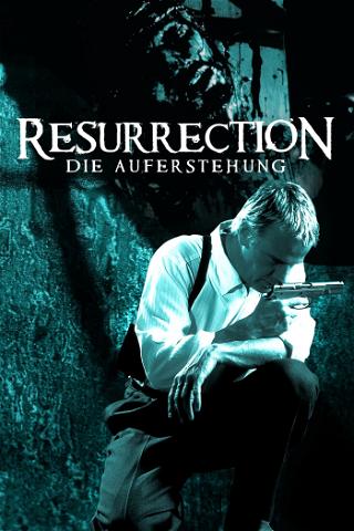 Resurrection - Die Auferstehung poster
