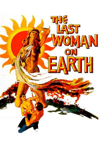 The Last Woman On Earth poster