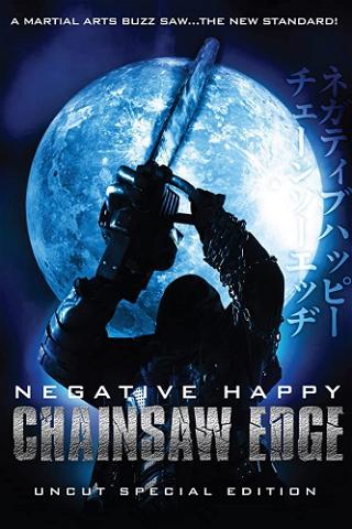 Negative Happy Chain Saw Edge poster