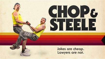 Chop & Steele poster