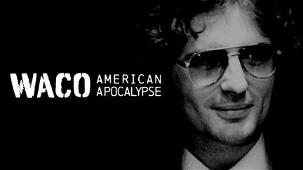 Waco: American Apocalypse poster