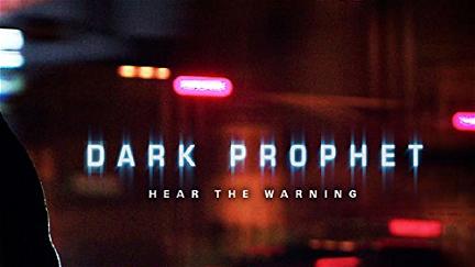 Dark Prophet poster