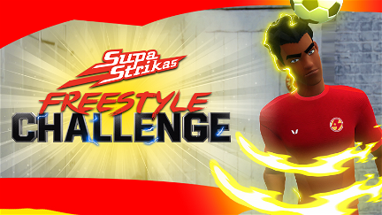 Supa Strikas Freestyle Challenge poster