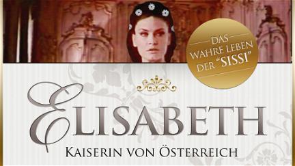 Elisabeth Kaiserin von Österreich poster