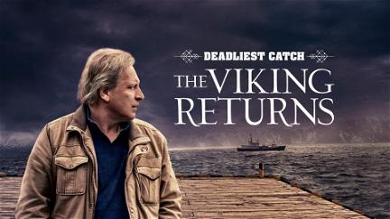 Deadliest Catch: The Viking Returns poster