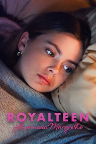 Royalteen: La princesa Margrethe poster