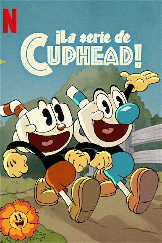 ¡La serie de Cuphead! poster