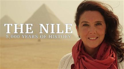 El Nilo: 5000 años de historia con Bettany Hughe poster