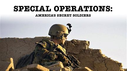Special Operations: America's Secret Soldiers poster