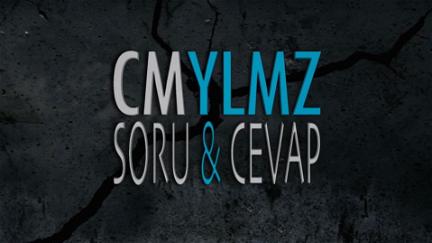 CMYLMZ: Soru & Cevap poster