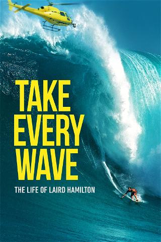 Take Every Wave poster