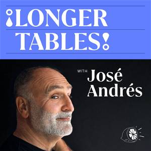 Longer Tables with José Andrés poster