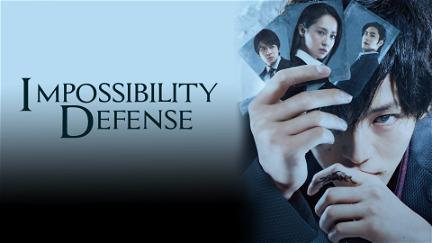 IMPOSSIBILITY DEFENSE poster