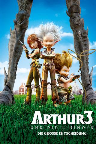 Arthur und die Minimoys 3 - Die große Entscheidung poster
