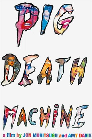 Pig Death Machine poster
