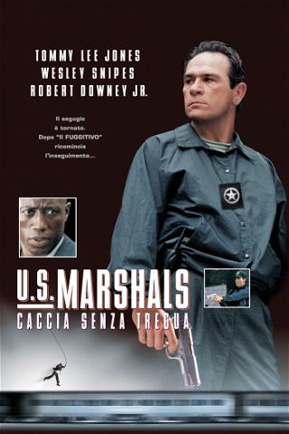 U.S. Marshals - Caccia senza tregua poster