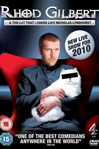 Rhod Gilbert and The Cat That Looked Like Nicholas Lyndhurst poster