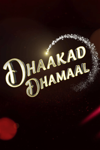 Dhaakad Dhamaal poster