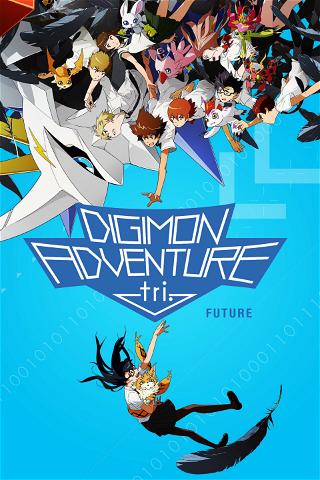 Digimon Adventure tri.: Future poster