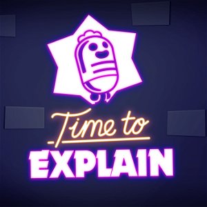 Time to Explain - The Brawl Stars Podcast poster