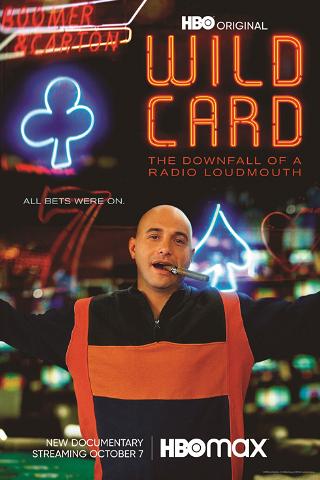 Wild Card: The Downfall of a Radio Loudmouth poster