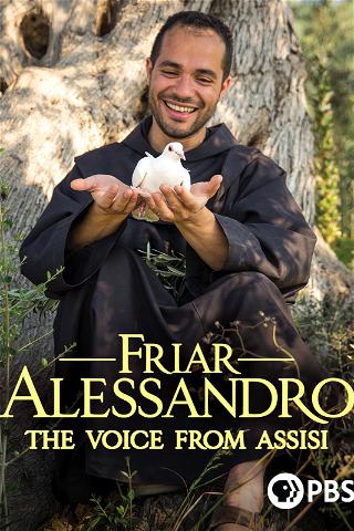 Friar Alessandro: The Voice from Assisi poster