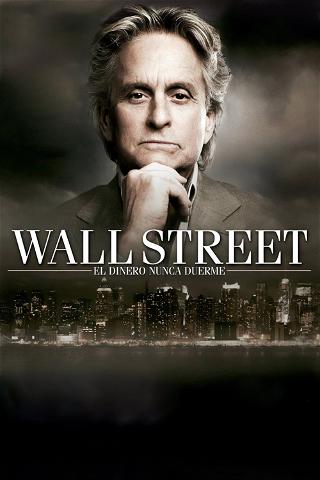 Wall Street: El dinero nunca duerme poster