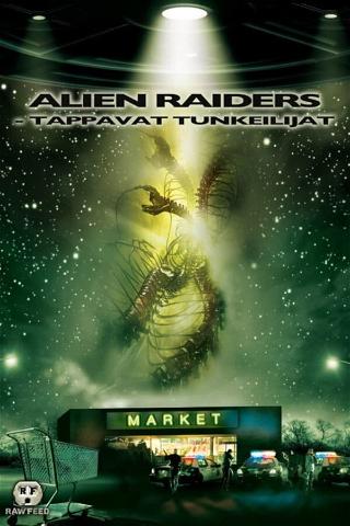 Alien Raiders - Tappavat tunkeilijat poster