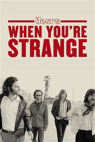 The Doors : When You're Strange poster