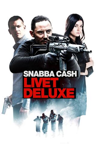 Snabba cash: Livet deluxe poster