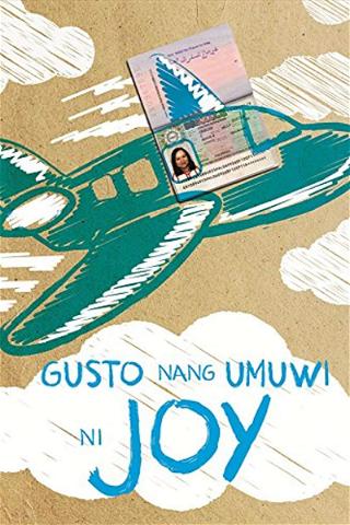 Gusto Nang Umuwi ni Joy poster
