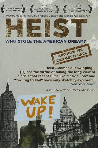 Heist: Who Stole the American Dream? poster