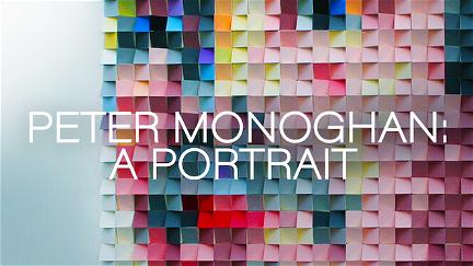 Peter Monaghan: A Portrait poster