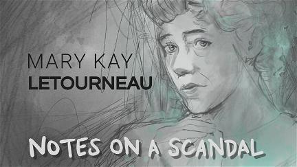 Mary Kay Letourneau: Notes On a Scandal poster