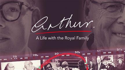 Arthur: A Life With The Royal Family poster