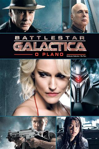 Battlestar Galactica: O Plano poster
