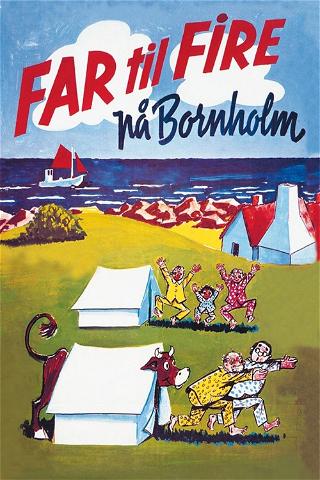 Father of Four: On Bornholm poster