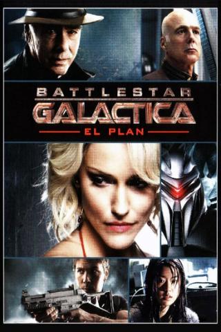 Battlestar Galactica: El plan poster