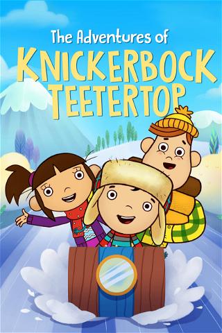 The Adventures of Knickerbock Teetertop poster