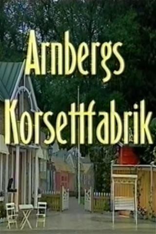 Arnbergs Korsettfabrik poster
