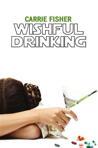 Wishful Drinking - L'autobiographie de Carrie Fisher poster
