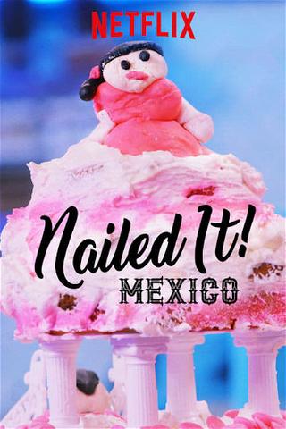 Nailed It! México poster