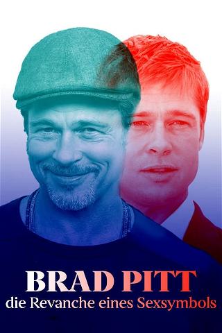 Brad Pitt - Die Revanche eines Sexsymbols poster