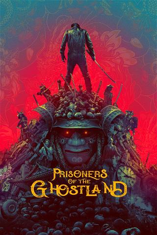Priosoners Of The Ghostland poster