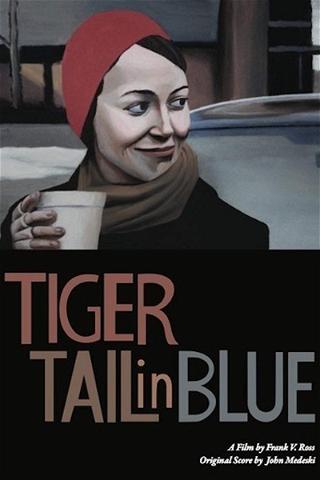 Tiger Tail in Blue poster