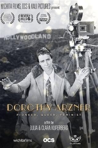 Dorothy Arzner: Pioneer, Queer, Feminist poster
