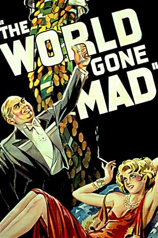 The World Gone Mad poster