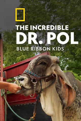 The Incredible Dr. Pol: Blue Ribbon Kids poster